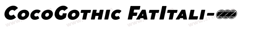 CocoGothic FatItali字体转换